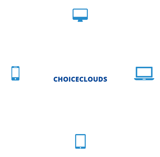 Choice Cloud Various Devices